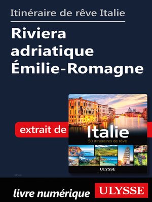 cover image of Itinéraires de rêve Italie-Riviera adriatique Émilie-Romagne
